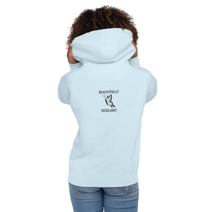 "Beautifully Resilient" Hoodie